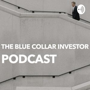 The Blue Collar Investor by Alan Ellman