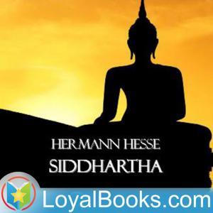 Siddhartha by Hermann Hesse by Loyal Books