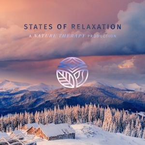 States of Relaxation - a Nature Therapy Production by Nature Therapy