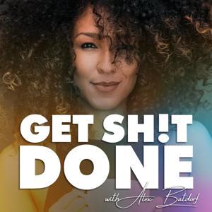 Get Sh!t Done by Get Sh!t Done