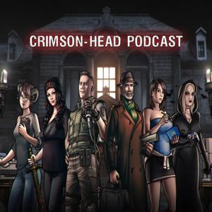 Survival Horror Podcast by Crimson-Head.com
