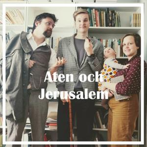 Aten och Jerusalem by Anton Johnsson &amp; Victor Alphonce &amp; Annika Wilzén