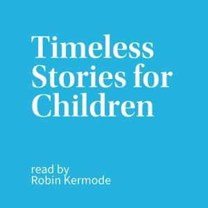 Timeless Stories for Children by Robin Kermode