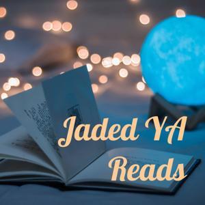 Jaded YA Reads by Wells Library YA