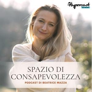 Spazio di consapevolezza by Beatrice Mazza - Hypercast