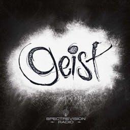 Geist by SpectreVision Radio