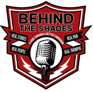 The Behind The Shades Show : Marriage, Mental Health, And Trauma Recovery by Terraine