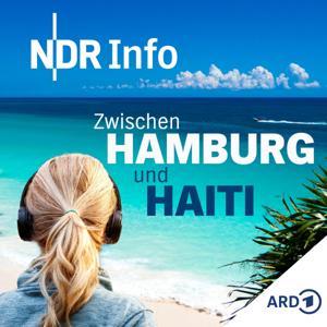 Zwischen Hamburg und Haiti by NDR Info