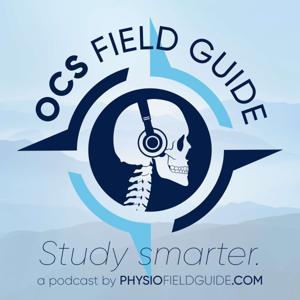OCS Field Guide: A PT Podcast by David Smelser and Austin Kercheville