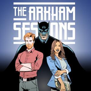 The Arkham Sessions: Psychology of Batman & More by Dr. Andrea Letamendi and Brian Ward