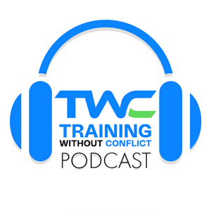 Training Without Conflict Podcast by Training Without Conflict®