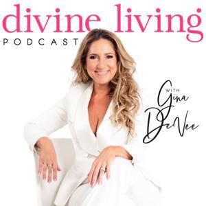 Divine Living by Gina DeVee
