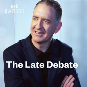 The Late Debate by RTÉ Radio 1