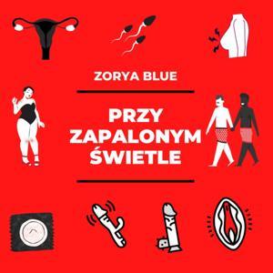 Przy zapalonym świetle by Zorya Blue