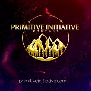 Primitive Initiative Podcast by Ozan Kalpak