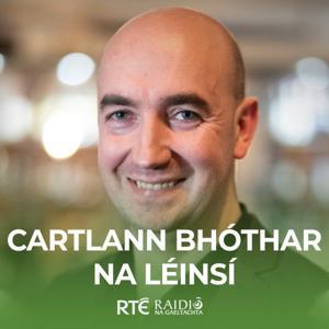 Cartlann Bhóthar na Léinsí by RTÉ Raidió na Gaeltachta