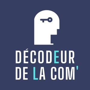 Décodeur de la Communication by Laurent FRANCOIS | Agence Maverick