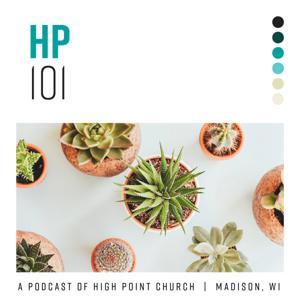 HP101: Membership in the Local Church by High Point Church