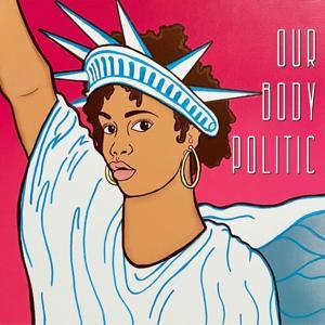 Our Body Politic by Diaspora Farms