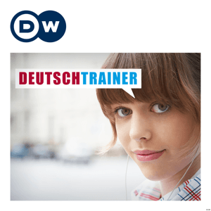 Deutschtrainer | 学德语 | Deutsche Welle by DW
