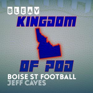 Bleav in Boise St Football: Kingdom of POD by Bleav