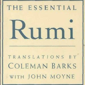 The Essential Rumi by Asifa Haniff