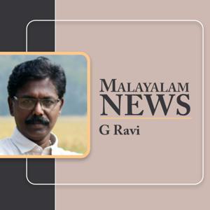 MALAYALAM NEWS by G Ravi