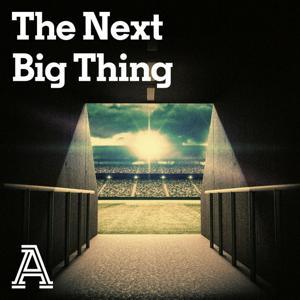 The Next Big Thing by The Athletic
