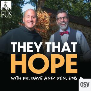 They That Hope: A Catholic Podcast by theythathope