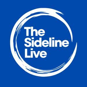 The Sideline Live Podcast by The Sideline Live