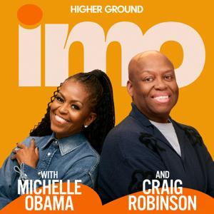 IMO with Michelle Obama and Craig Robinson by Higher Ground