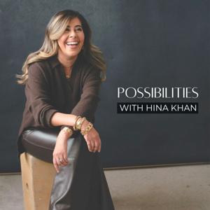 Possibilities with Hina Khan by Hina Khan