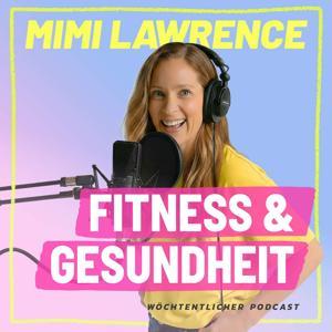Fitness & Gesundheit mit Mimi Lawrence by MIMI LAWRENCE FITNESS
