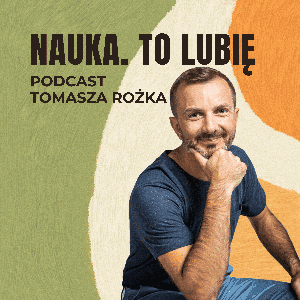 Nauka To Lubię by Tomasz Rożek