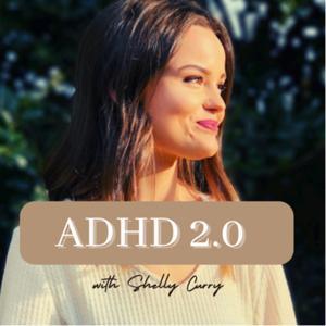 ADHD 2.0 by Shelly Curry