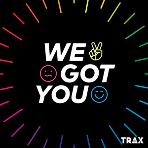 We Got You by Sonic Union and TRAX from PRX