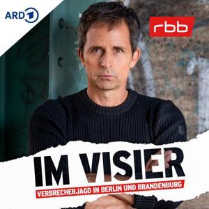 Im Visier – Verbrecherjagd in Berlin und Brandenburg by rbb