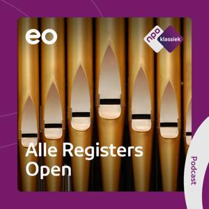 Alle Registers Open by NPO Klassiek / EO