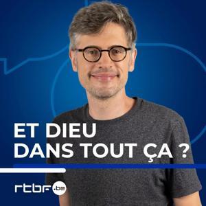 Et dieu dans tout ça ? by RTBF