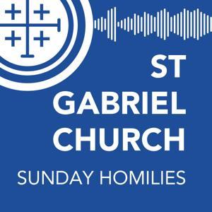 St. Gabriel Catholic Church - Homily Podcast by St. Gabriel Catholic Church