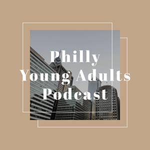 Philly Young Adults Podcast by CCPhilly