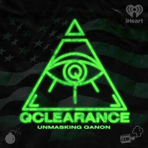 Q Clearance: The Hunt for QAnon by Cool Zone Media and iHeartPodcasts