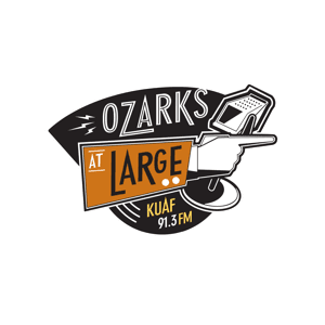 Ozarks at Large by KUAF 91.3 Public Radio