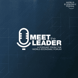 Meet The Leader by World Economic Forum