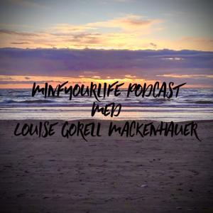 Mindyourlife Podcast by Louise Gorell Mackenhauer