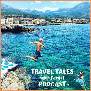 Travel Tales with Fergal by Fergal O'Keeffe