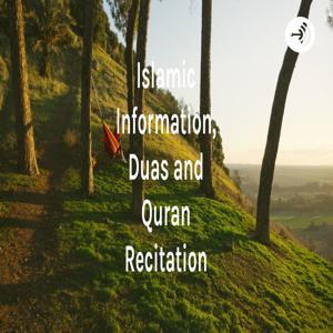 Islamic Information, Duas and Quran Recitation by Islamic Information