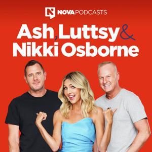 Ash, Luttsy & Nikki Osborne by Nova Podcasts