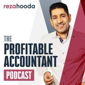 The Profitable Accountant Podcast by Reza Hooda