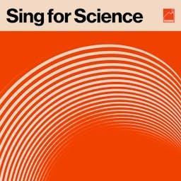 Sing for Science by Talkhouse